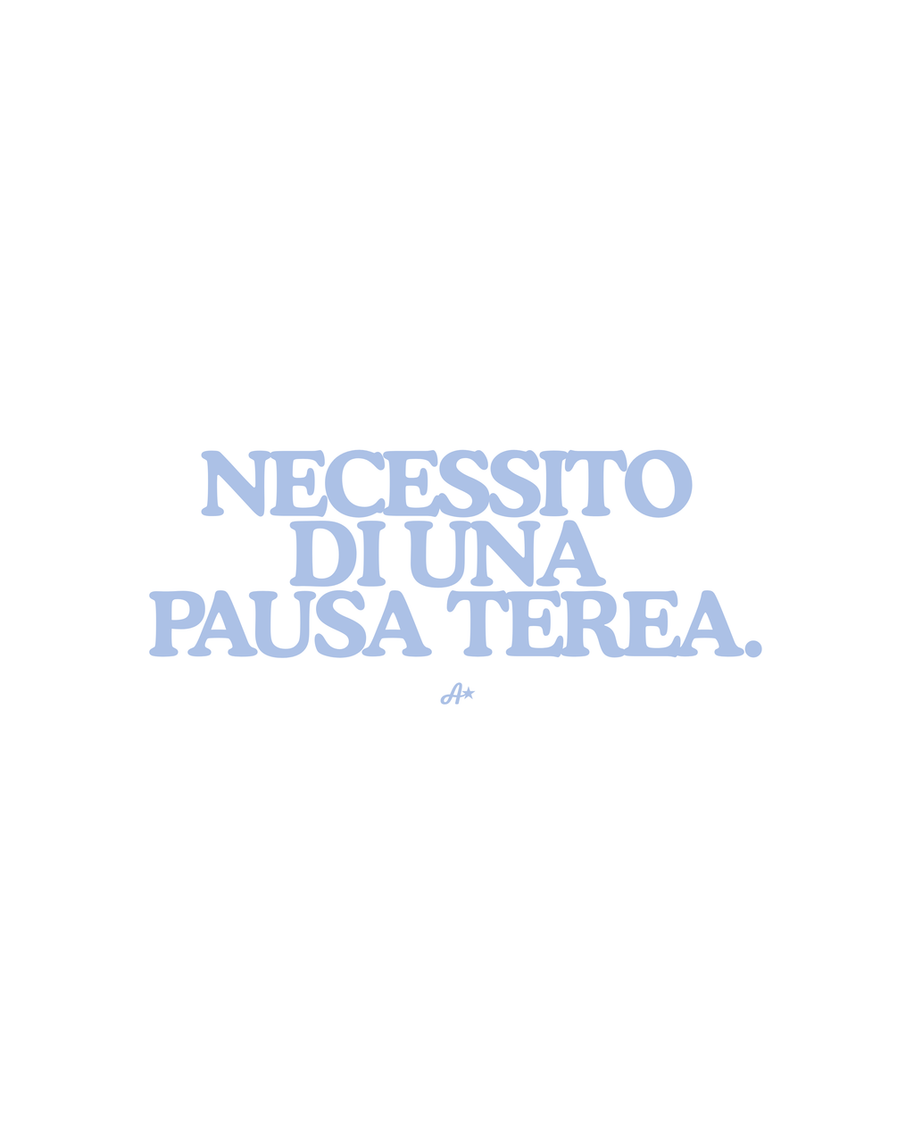 NECESSITO DI UNA PAUSA TEREA
